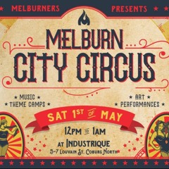 Melburn City Circus Opening Set