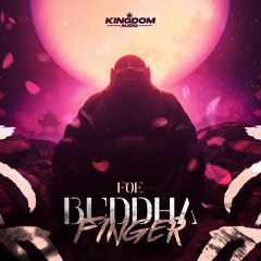 Foe - Buddha Finger (OUT NOW)