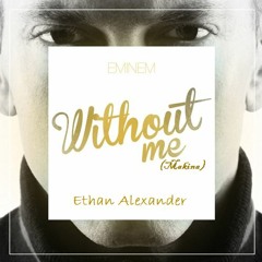 Without Me (Makina)