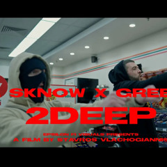 Lil Sknow X Greeley - 2Deep