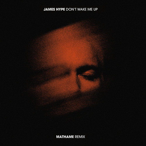 Don't Wake Me Up (Mathame Remix)