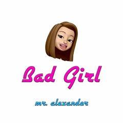 Bad Girl (Original Mix)