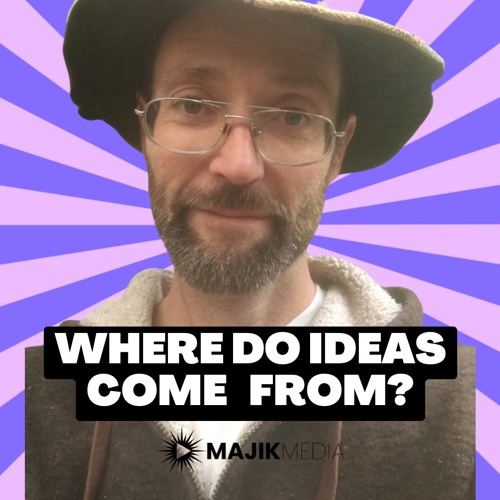 Where Do Ideas Come From? (with Theo Lowry)