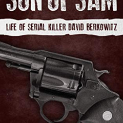 [Download] EPUB 💘 The Son of Sam: Life of Serial Killer David Berkowitz (Serial Kill