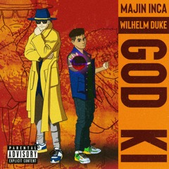 Majin Inca - God Ki (Feat. Wilhelm Duke)
