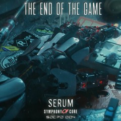 SERUM - THE END OF THE GAME [SOCPD004]