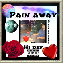 Pain Away (Prod. Fantom)