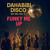 Artwork for DAHABiBi Disco Setmix Vol.3 - Funk Me up