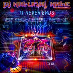 OUT NOW ON BANDCAMP_It Never Ends - DJ Natural Nate VS Jiggabot - (CLIP 1)