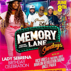 NATURAL VIBES SOUND LIVE AT MEMORY LANE SUNDAYS JUNE 8th 2025