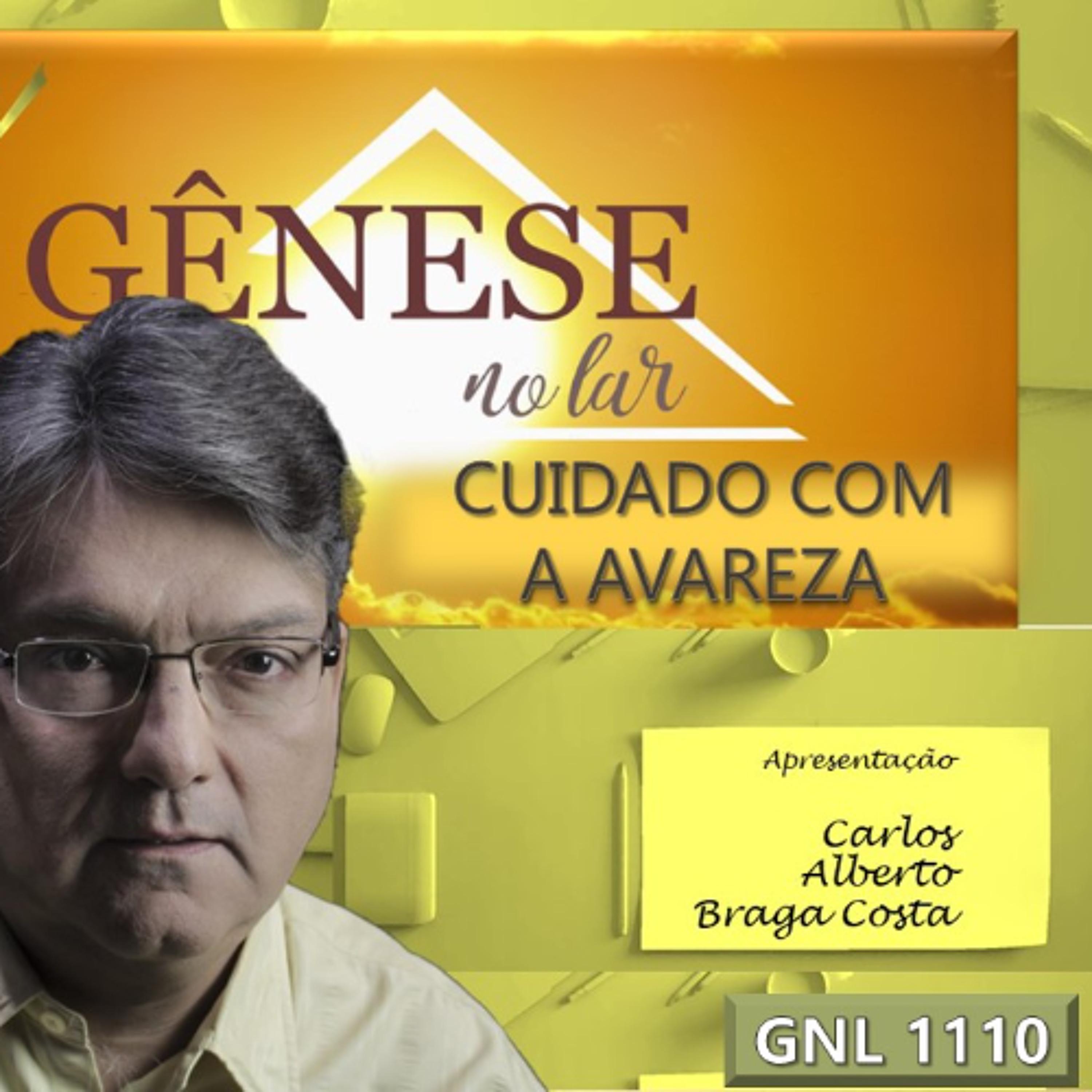 CUIDADO COM A AVAREZA - GNL #1110 episode artwork