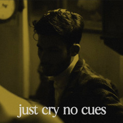 Just Cry No Cues - JANI
