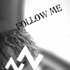 Follow Me