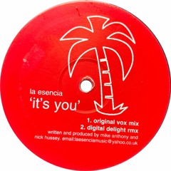 La Esencia - It's You (Original Vox Mix) (2003)