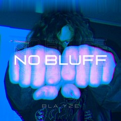 No Bluff