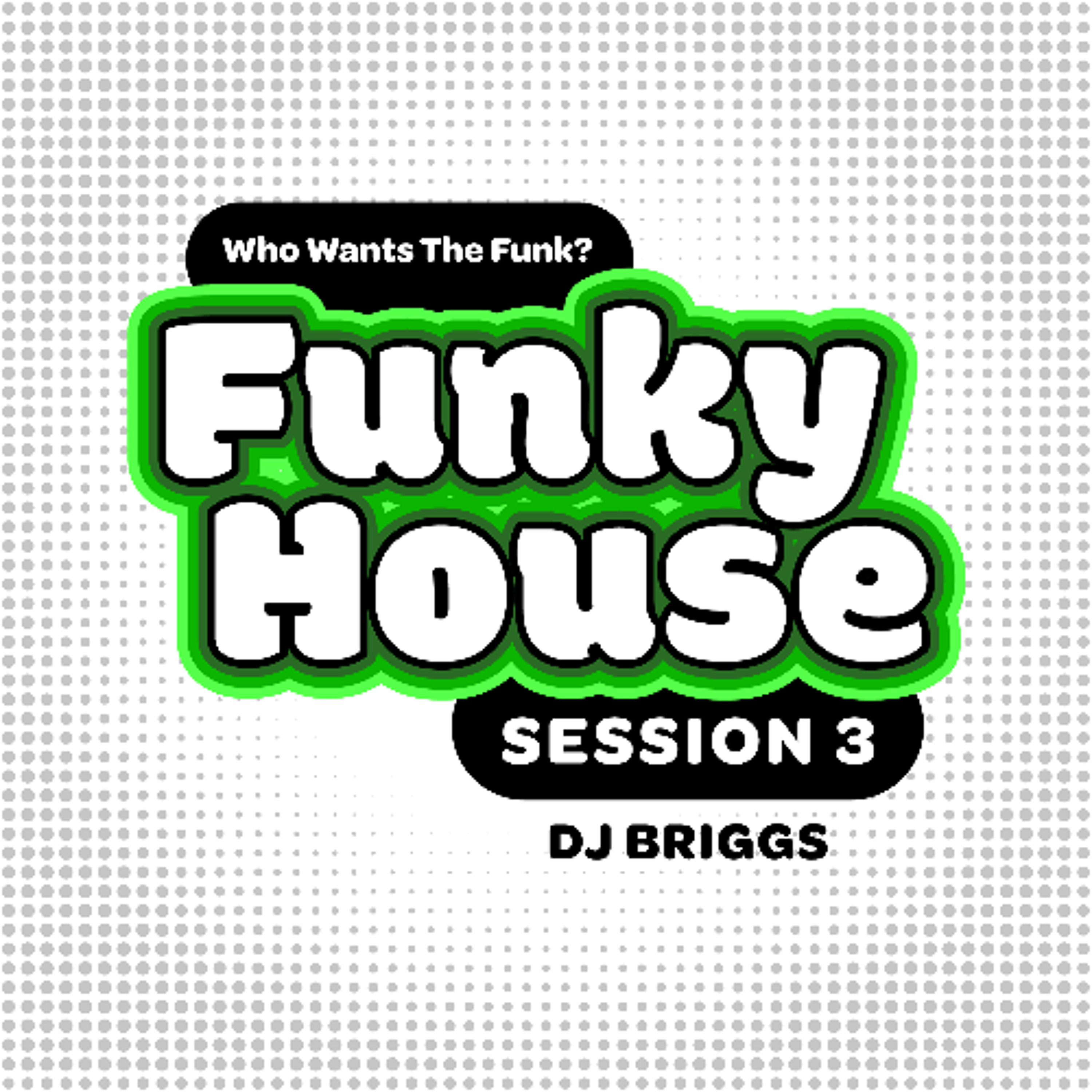 Funky House Session 3 episode artwork