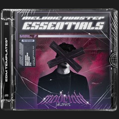 MODEIGHT X EDMT | MELODIC DUBSTEP ESSENTIALS VOL. 1