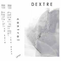 PREMIERE: Dextre - Chariot Of The Moon [Laral Tapes]
