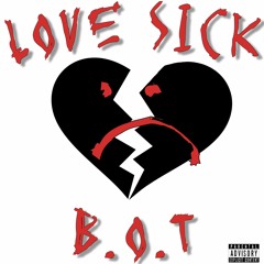 Love Sick - (prod.Lxst Ghxul)