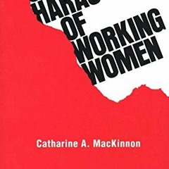 [DOWNLOAD] EPUB 💑 Sexual Harassment of Working Women: A Case of Sex Discrimination (