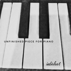 Unfinished Piece For Piano