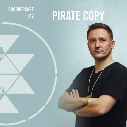 Groovercast | 012 Pirate Copy