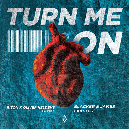 Riton x Oliver Heldens ft. Vula- Turn me On(Blacker & James Bootleg) FREE DOWNLOAD
