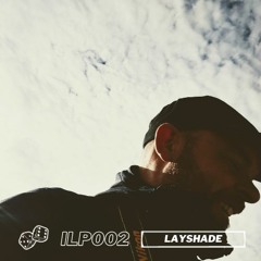 ILP 002 : Layshade