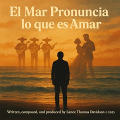 El Mar Pronuncia lo que es Amar - version 3