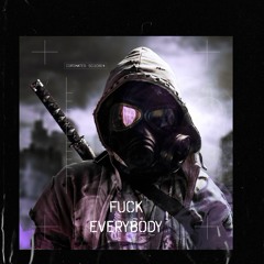 Fuck Everybody