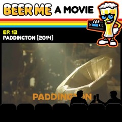 EP13: Paddington (2014)