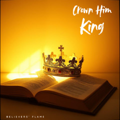 Crown Him King