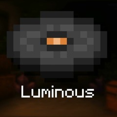 Luminous Fan Made Minecraft 1.18 Music Disc