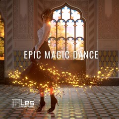 Epic Magic Dance