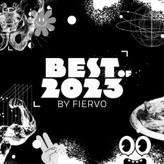 Fiervo's Best Of 2023