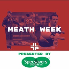 Meath Week is here!