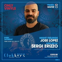 ● 28-11-2020. ☆ Guest Mix By Sergi Erizzo Dj. /Clubbers Radio & Night Feelings Sessions ONLY VINYLS