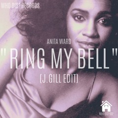 Anita Ward - Ring My Bell (J.Gill Edit)