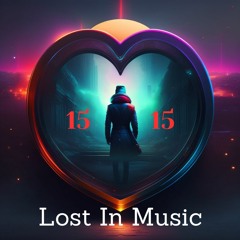 LOST IN MUSIC #15