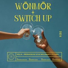 WōnMōr Switch Up