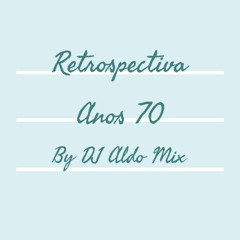 Retrospectiva Anos 70 Ed. 2021