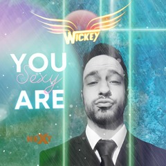 S.G - YOU ARE SEXY ( DJ WICKEY AFTER PRIDE MASH 2K22) *** FREE DOWNLOAD***