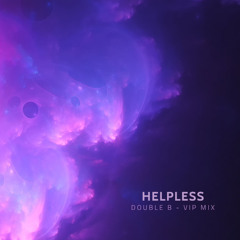 Double B - HELPLESS