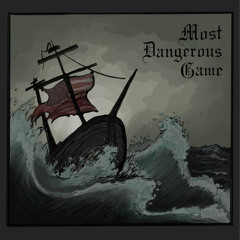 Most Dangerous Game