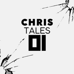 Chris Tales - Session 01
