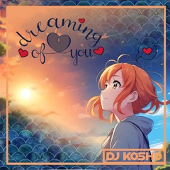 Dreaming of You