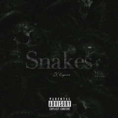 Snakes