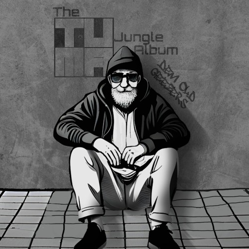 Dem Old Geezers Mixtape - The TUMA Jungle Album Mixed By Selec