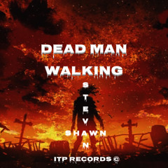 Dead Man Walkin