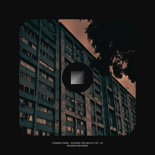 Funken Oken - Echoes of Revolt (Original Mix)